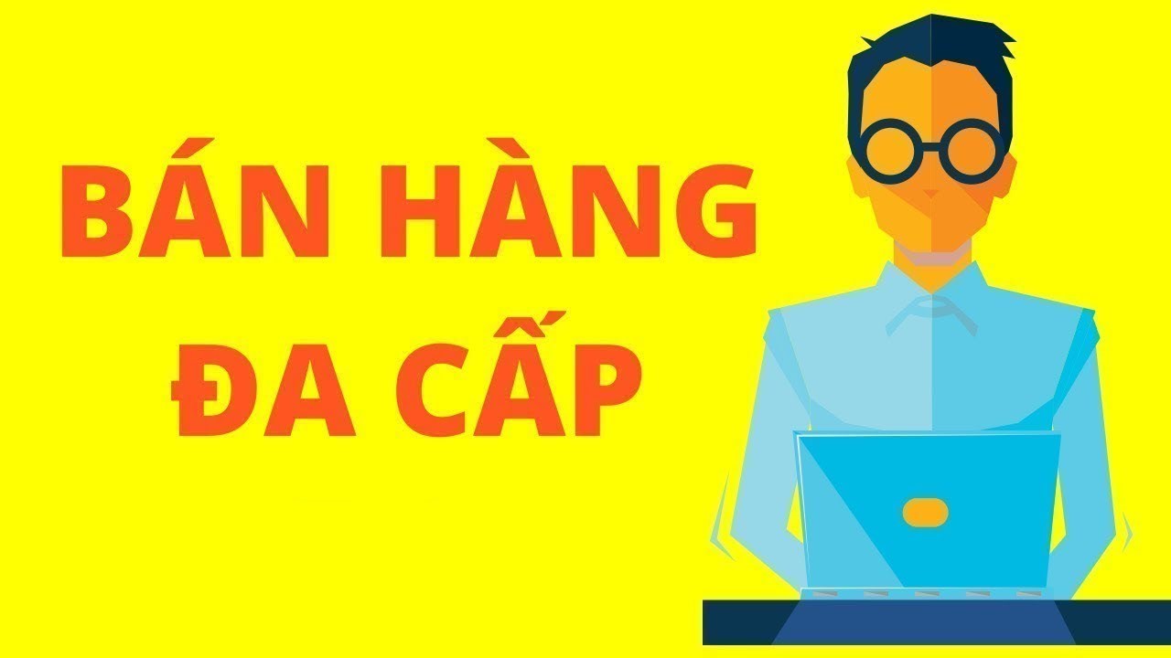 Bán hàng đa cấp theo quy định của Luật Bảo vệ quyền lợi người tiêu dùng 2023
